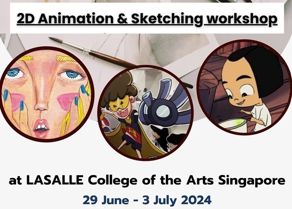 2D Animation Workshop 29 June – 3 July 24, at LASALLE College of the Arts